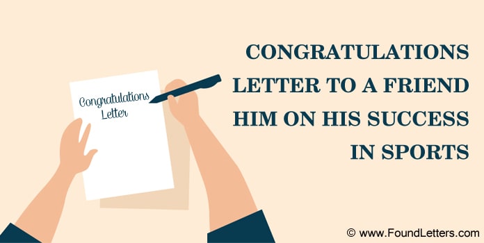 Letter to Your Friend Congratulating Him On His Success