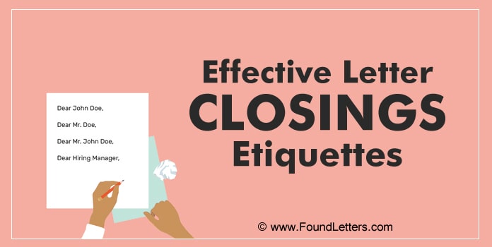 Effective Letter Closing Etiquette, Business Letter Closing