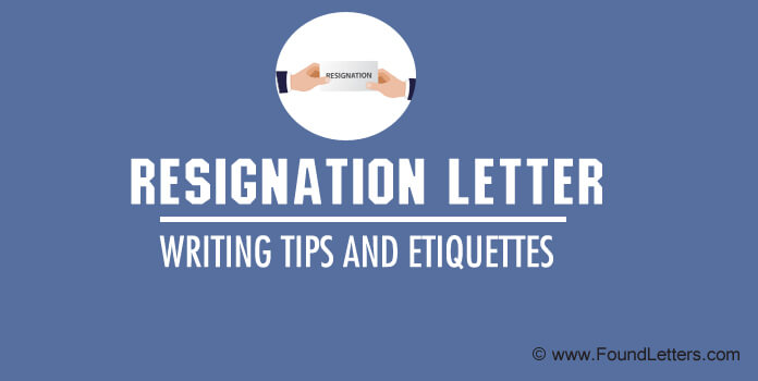 Resignation Letter Writing Etiquette Tips, Quit your job