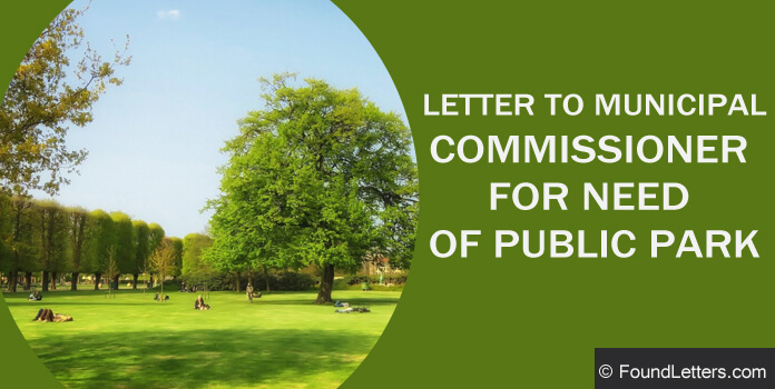 Letter Format to Municipal Commissioner For Public Park
