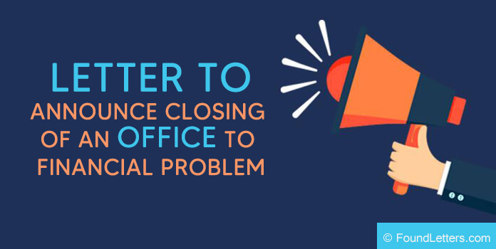 Letter announcing office closed due to financial problems