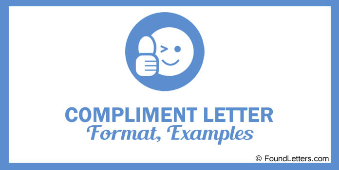 Compliment Letter Format, Examples