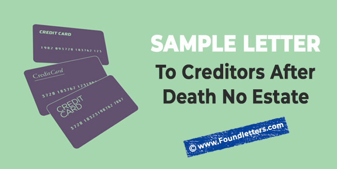 Sample Letter to Creditors After Death No Estate