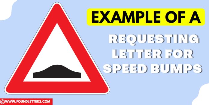 Sample Letter To Request Speed Bumps