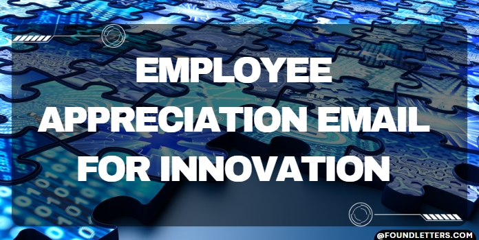 Employee Appreciation Email Example for Innovation