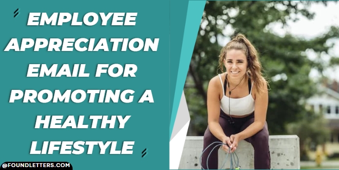 Employee Appreciation Email for Promoting a Healthy Lifestyle