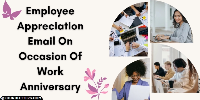 Employee Appreciation Email on Occasion of Work Anniversary