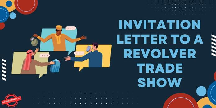 Invitation Letter to a Revolver Trade Show