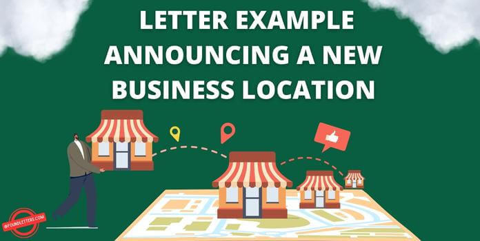 Letter Example Announcing a New Business Location