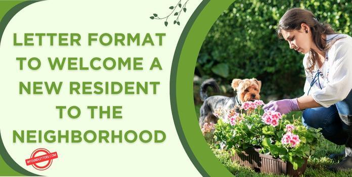 Letter Format to Welcome a New Resident to the Neighborhood
