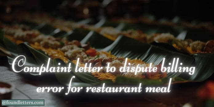 Complaint Letter to Dispute Billing Error for Restaurant Meal